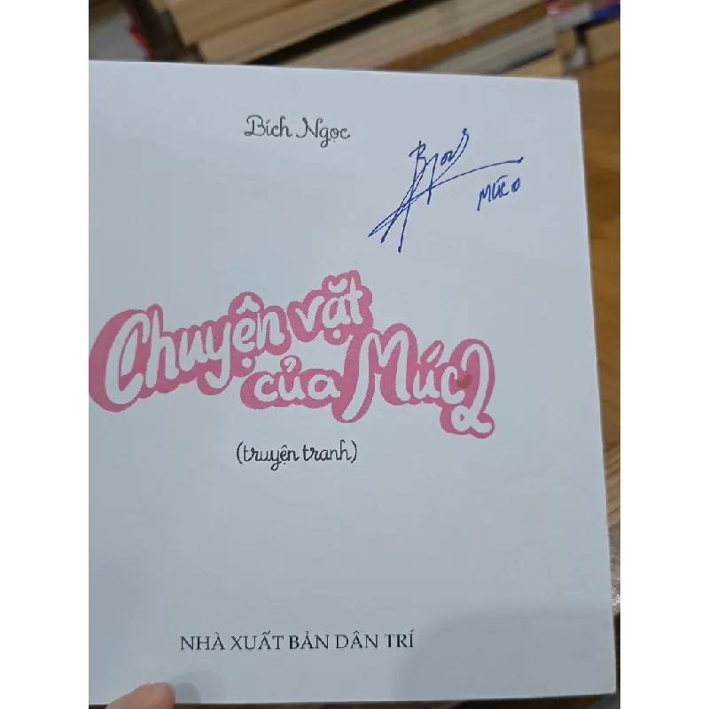 Chuyện vặt của Múc - Bích Ngọc 571621