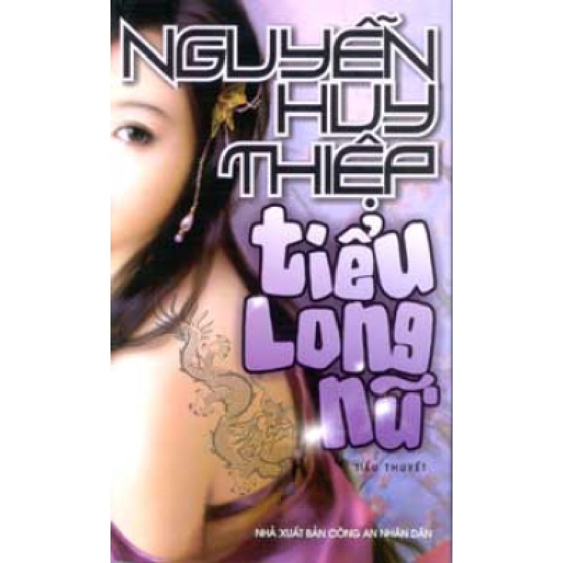 [SÁCH CŨ HCM] Tiểu Long Nữ - Nguyễn Huy Thiệp 57886