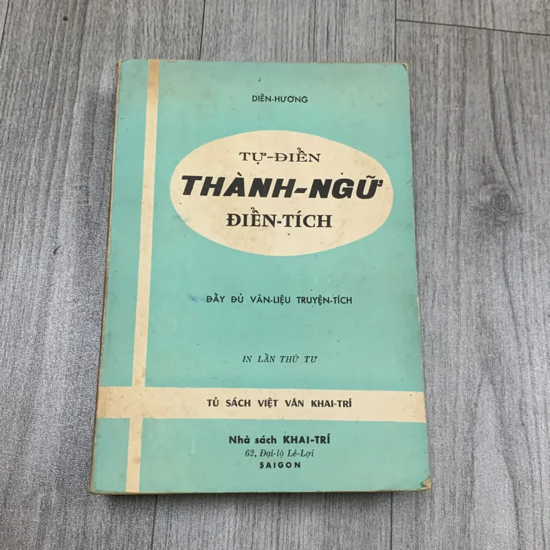 Tự điển thành ngữ điển tích - nhà sách khai trí. 10a2 1025742