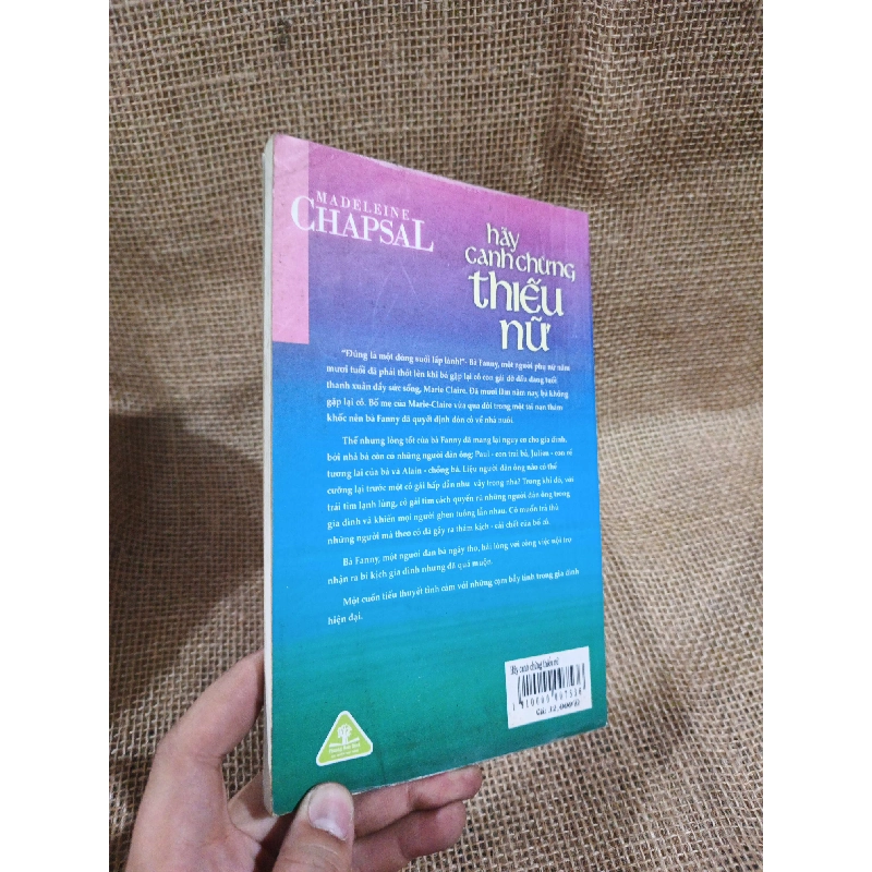 Hãy canh chừng thiếu nữ - Madeline Chapsal 2009 mới 80% ố ẩm(Văn học nước ngoài) HLSC2404 1028321