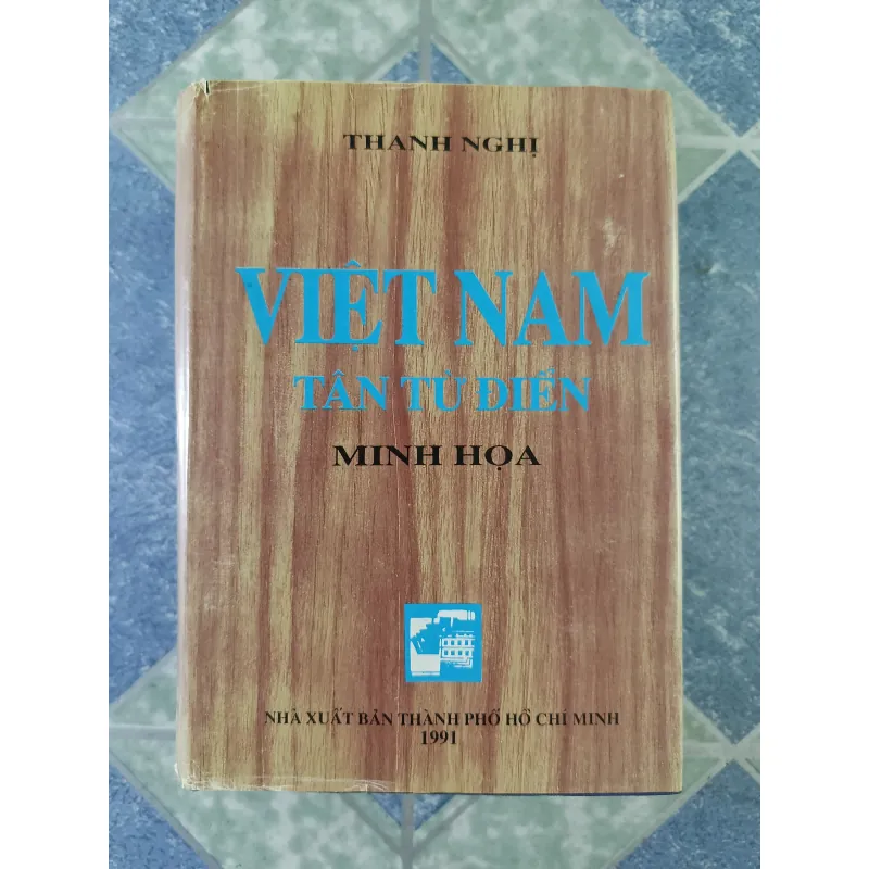 Việt Nam tân từ điển - Thanh Nghị 712530