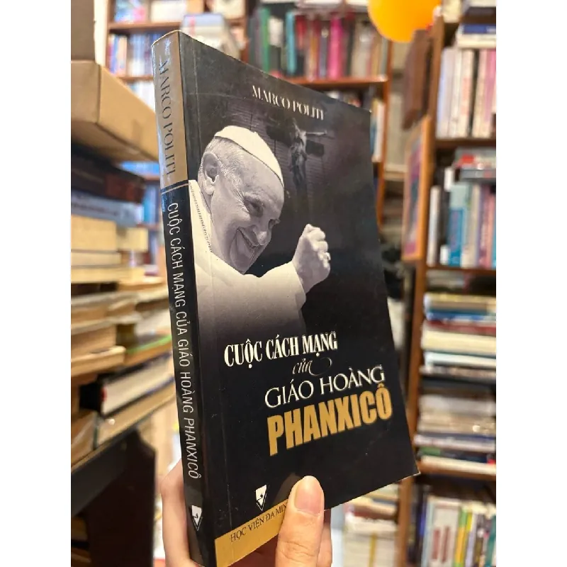 Cuộc cách mạng của giáo hoàng Phanxico - Marco Politi 627844