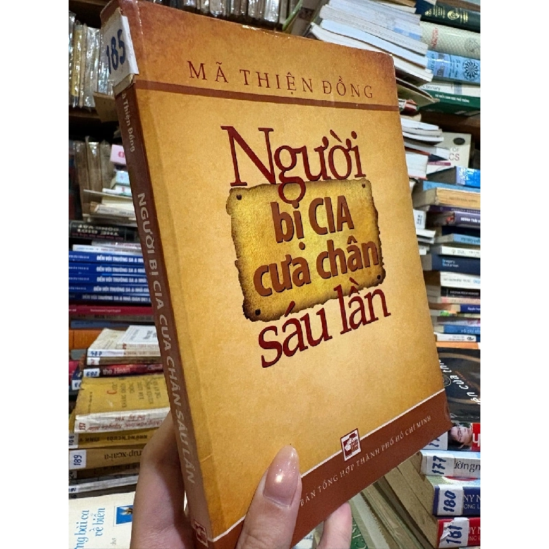 Người bị CIA cưa chân 6 lần - Mã Thiện Đồng 359334