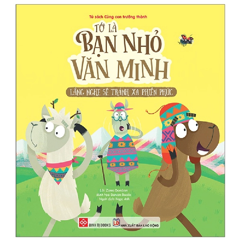 Tớ Là Bạn Nhỏ Văn Minh - Lắng Nghe Sẽ Tránh Xa Phiền Phức (2025) - Zanna Davidson, Mark Mckinley 699798