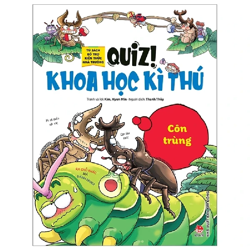Quiz! Khoa Học Kì Thú - Côn Trùng - Kim Hyun Min (Mới 100%) Kiến thức bách khoa, NXB Kim Đồng - SÁCH ĐẠI HỌC 482929