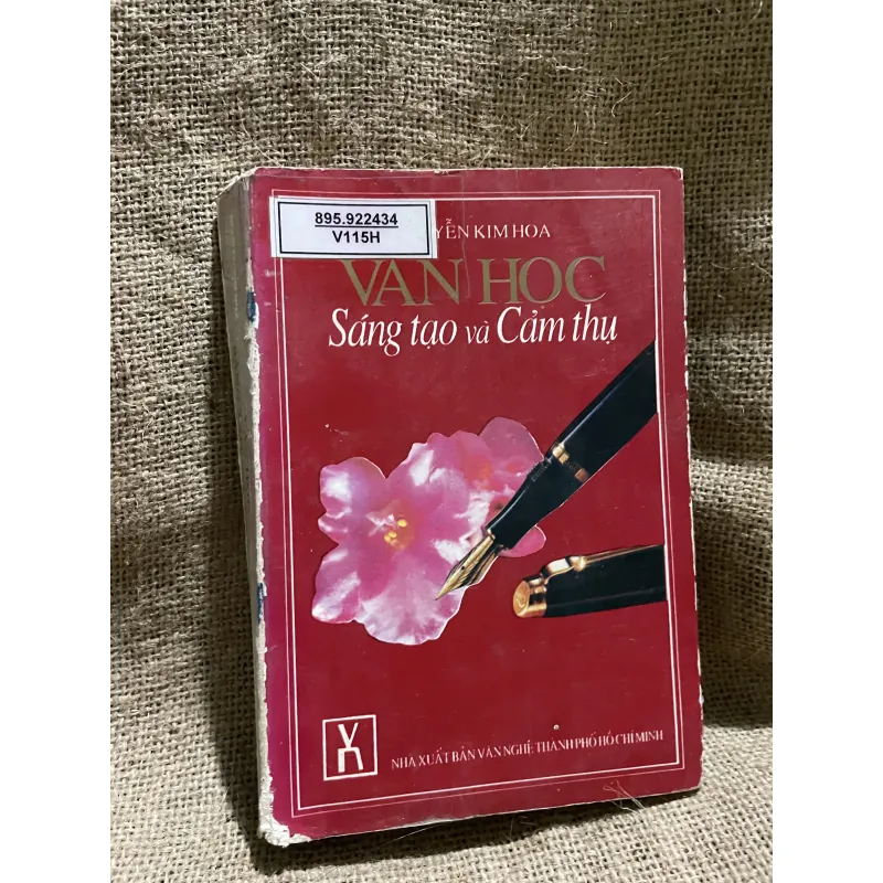Văn học sáng tạo và cảm thụ - Nguyễn kim Hoa  937438