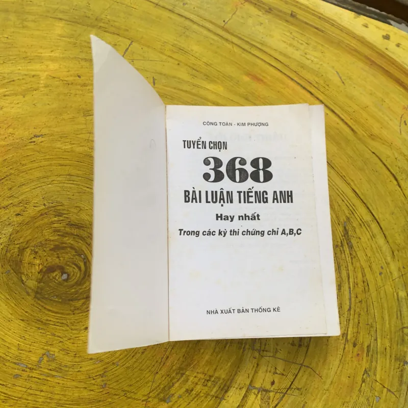 TUYỂN CHỌN 368 BÀI LUẬN TIẾNG ANH HAY NHẤT TRONG CÁC KỲ THI CHỨNG CHỈ A, B, C 797836