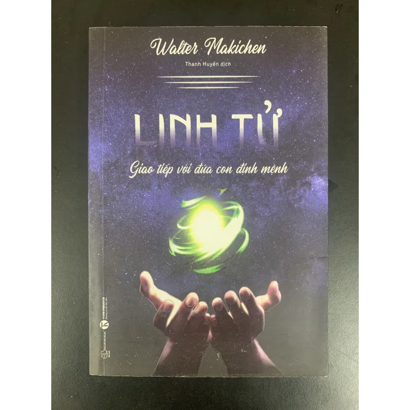 (Sách cũ) Linh tử - Giao tiếp với đứa con định mệnh - Walter Makichen - Thanh Huyền dịch  930036