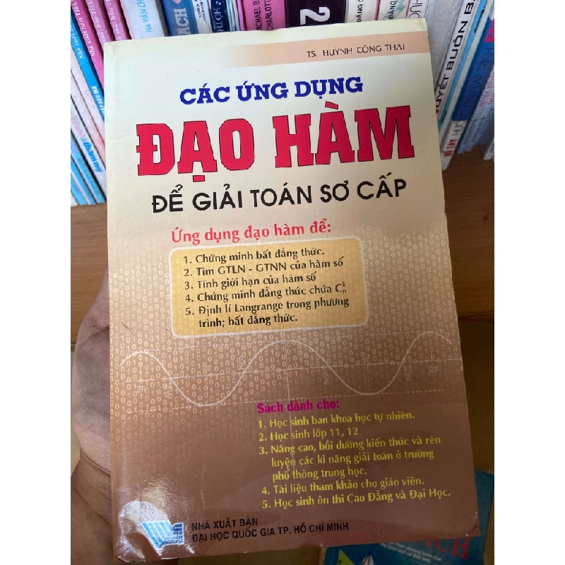 Các Ứng Dụng Đạo Hàm Để Giải Toán Sơ Cấp - Huỳnh Công Thái 2007 Tham khảo - luyện thi VAVO-AK2ST1 935751