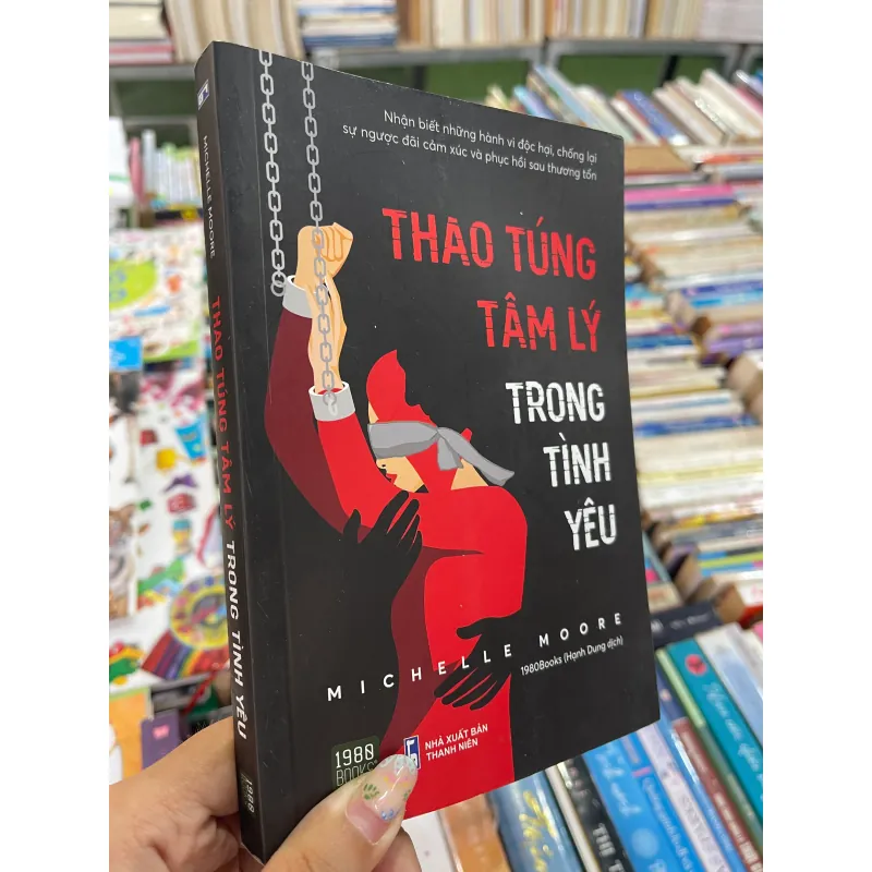 THAO TÚNG TÂM LÝ TRONG TÌNH YÊU - MICHELLE MOORE  995624