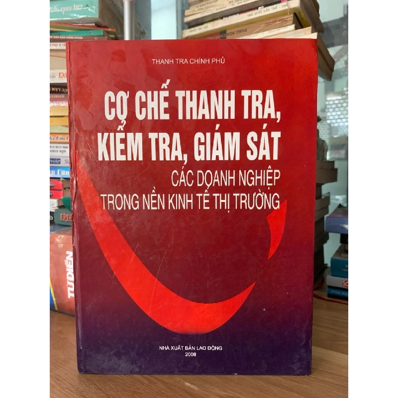 Cơ chế thanh tra kiểm tra , giám sát các doanh nghiệp trong nền kinh tế thị trường 750664