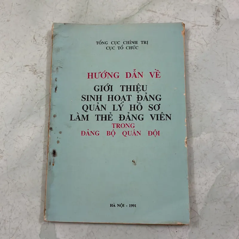 Giới thiệu sinh hoạt đảng quản lý hồ sơ làm thẻ đảng viên trong đảng bộ quân đội 998270