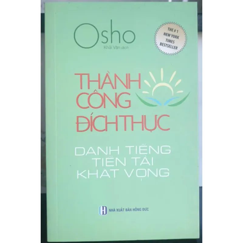 Thành Công Đích Thực Danh Tiếng tiền Tài Khát Vọng - OSHO 736367