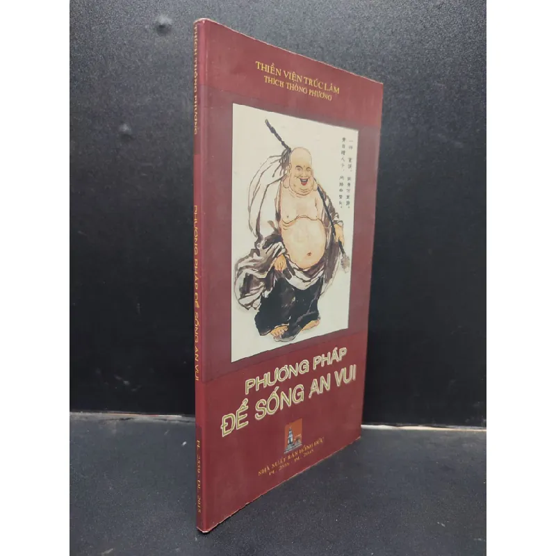 [Sách Cũ SCGR] Phương pháp để sống an vui - Thích Thông Phương 2015 mới 80% ố bẩn nhẹ HCM0305 tôn giáo 678558
