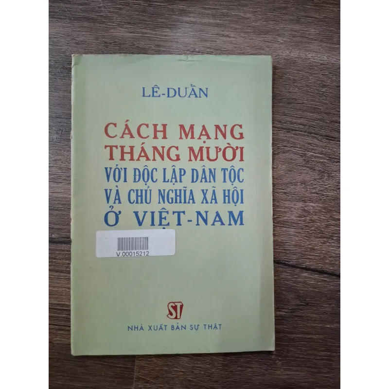Cách Mạng Tháng Mười Với Độc Lập Dân Tộc Và Chủ Nghĩa Xã Hội Ở Việt Nam - Lê Duẩn 709979