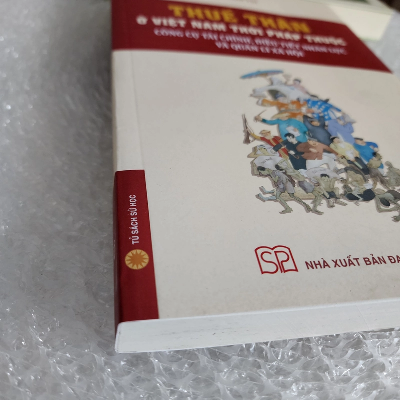Thuế thân ở Việt Nam thời Pháp thuộc công cụ tài chính điều tiết nhân lực, quản lý xã hội 526375