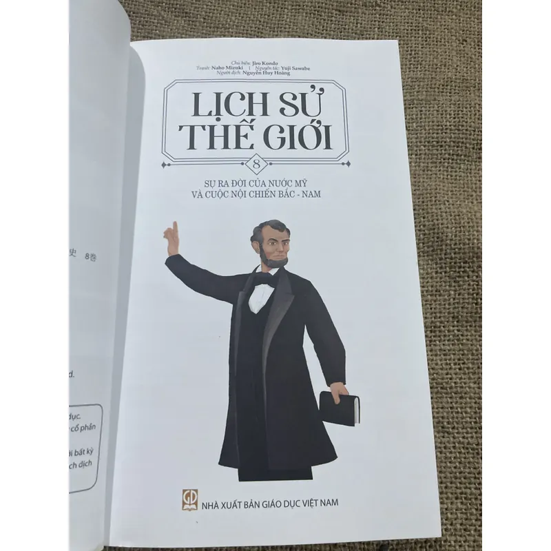 LỊCH SỬ THẾ GIỚI - SỰ RA ĐỜI CỦA NƯỚC MỸ VÀ CUỘC NỘI CHIẾN BẮC - NAM - khổ lớn  714650