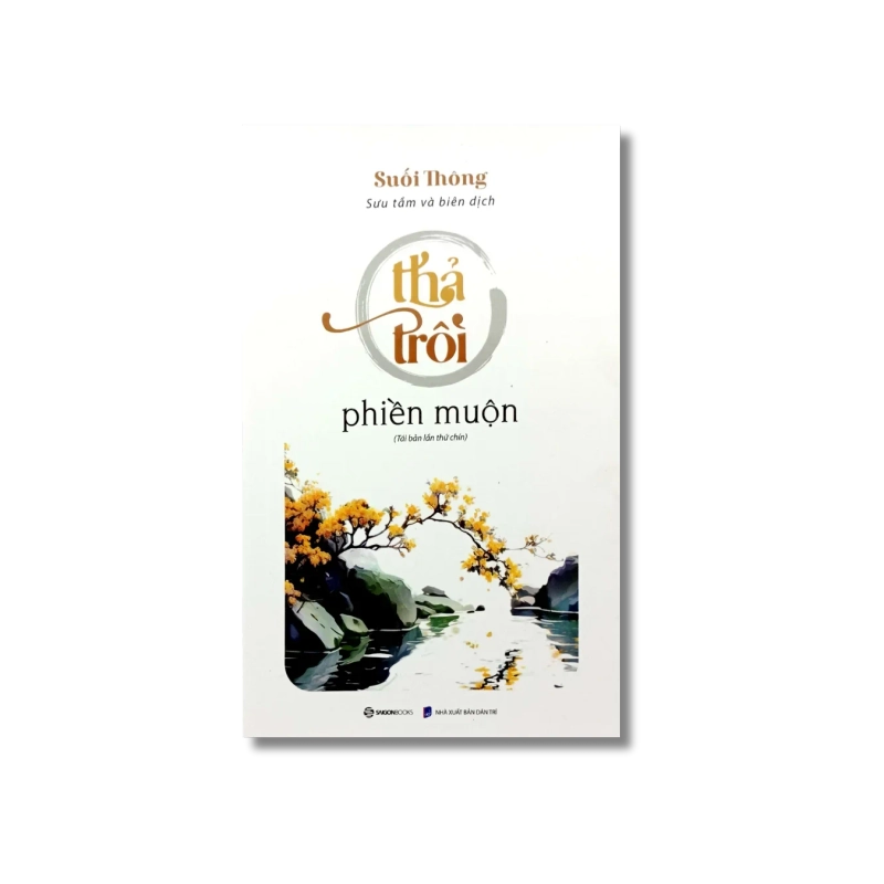 Thả trôi phiền muộn - Suối Thông 729991