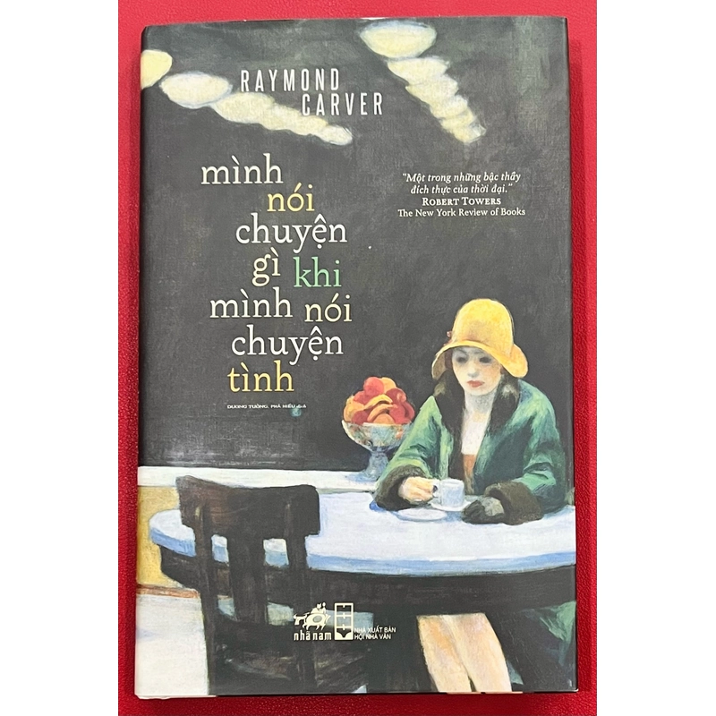 Mình nói chuyện gì khi mình nói chuyện tình - Raymond Carver 328357