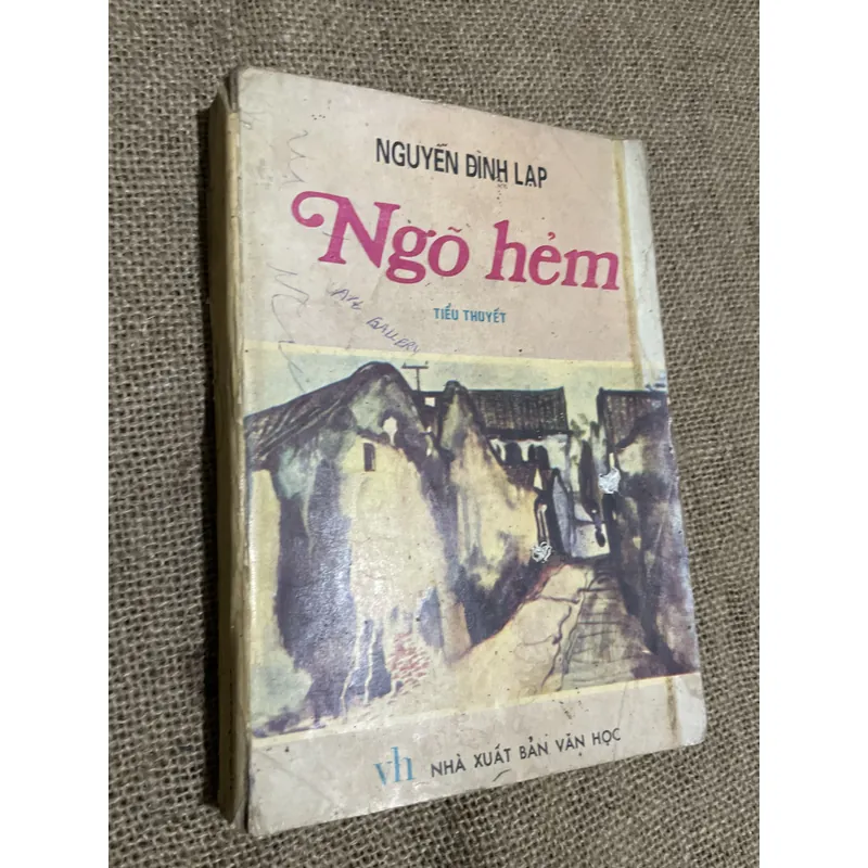 Nguyễn đình Lạp  - tiểu thuyết ngõ hẻm 712477