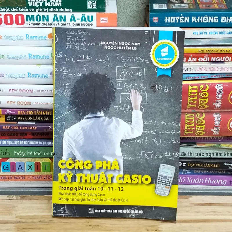 Công phá kĩ thuật Casio trong giải toán 10-11-12 601543