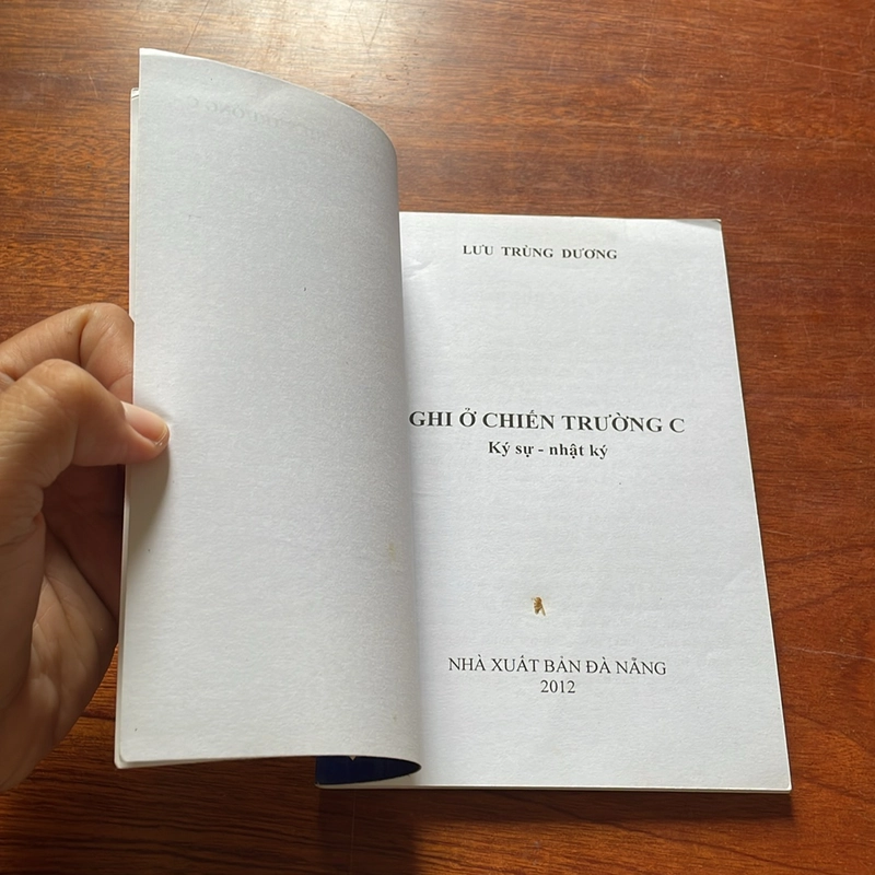 II Ký Sự, Nhật Ký: Ghi Ở Chiến Trường C - Lưu Trùng Dương - 2012 506696