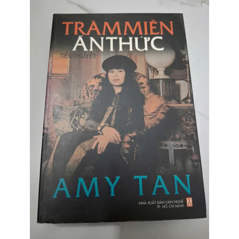 Trăm Miền Âm Thức (The Hundred Secret Senses) - Amy Tan - Tiểu thuyết 639003