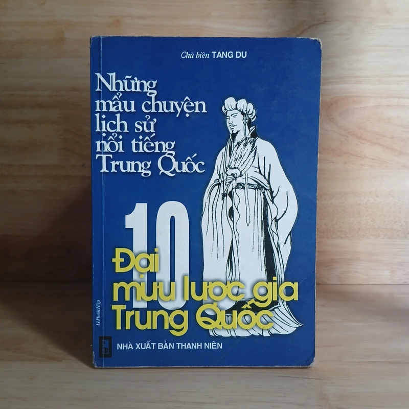 10 Đại Mưu Lược Gia Trung Quốc (Xb 1998) - Tang Du chủ biên 545610
