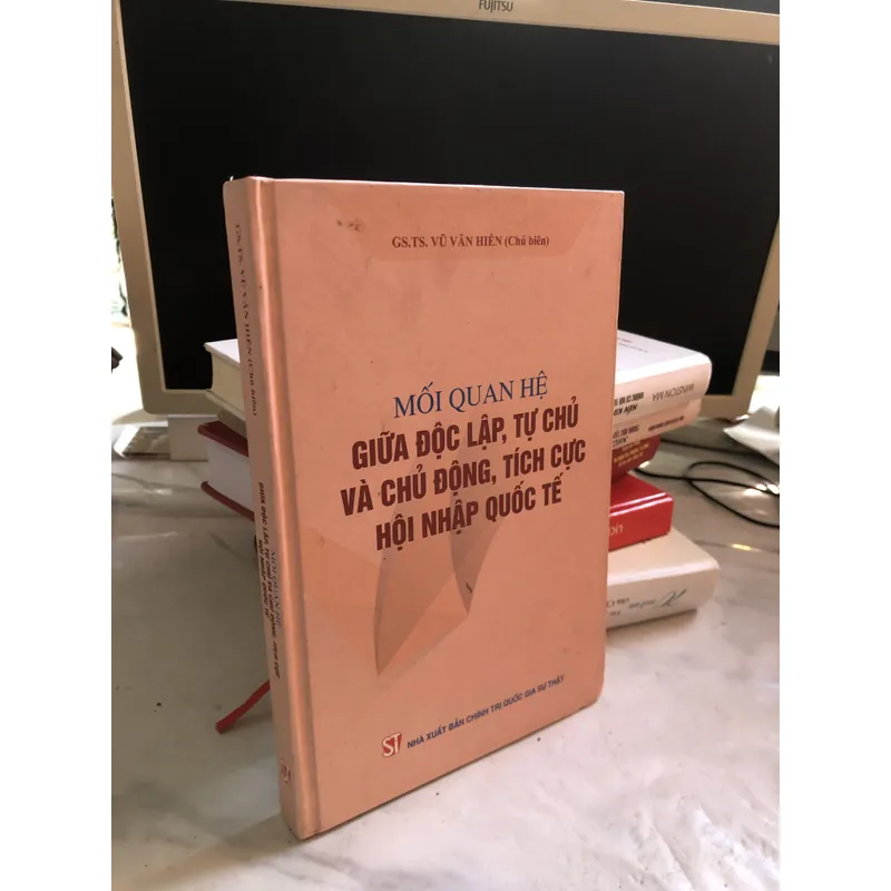 Mối quan hệ giữa độc lập, tự chủ và chủ động, tích cực hội nhập quốc tế 620029