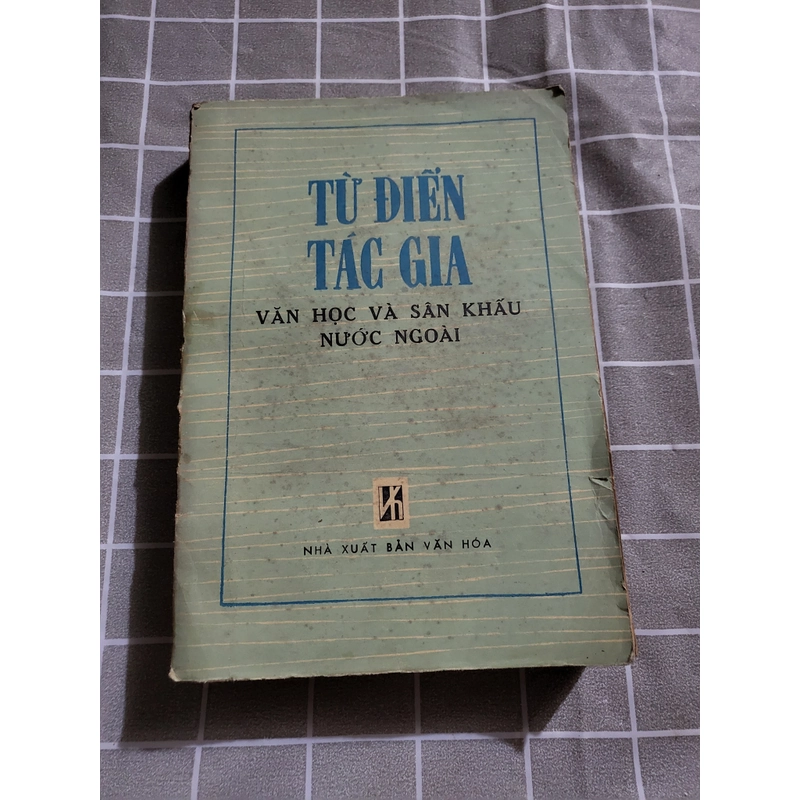 TỪ ĐIỂN TÁC GIA VĂN HỌC VÀ SÂN KHẤU NƯỚC NGOÀI 270710