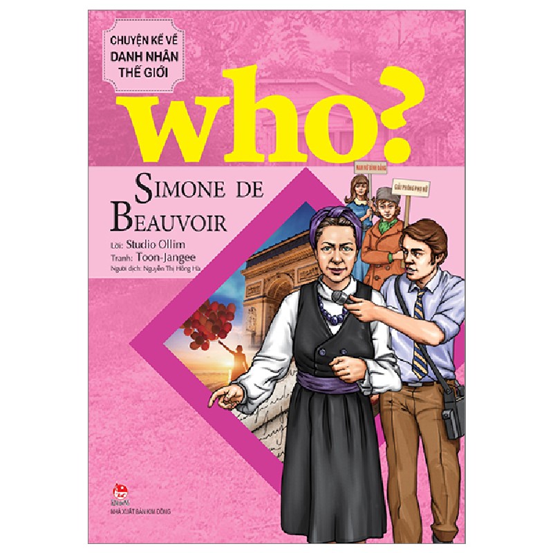 Who? Chuyện Kể Về Danh Nhân Thế Giới - Simone De Beauvoir - Toon-Jangee, Studio Ollim 144221