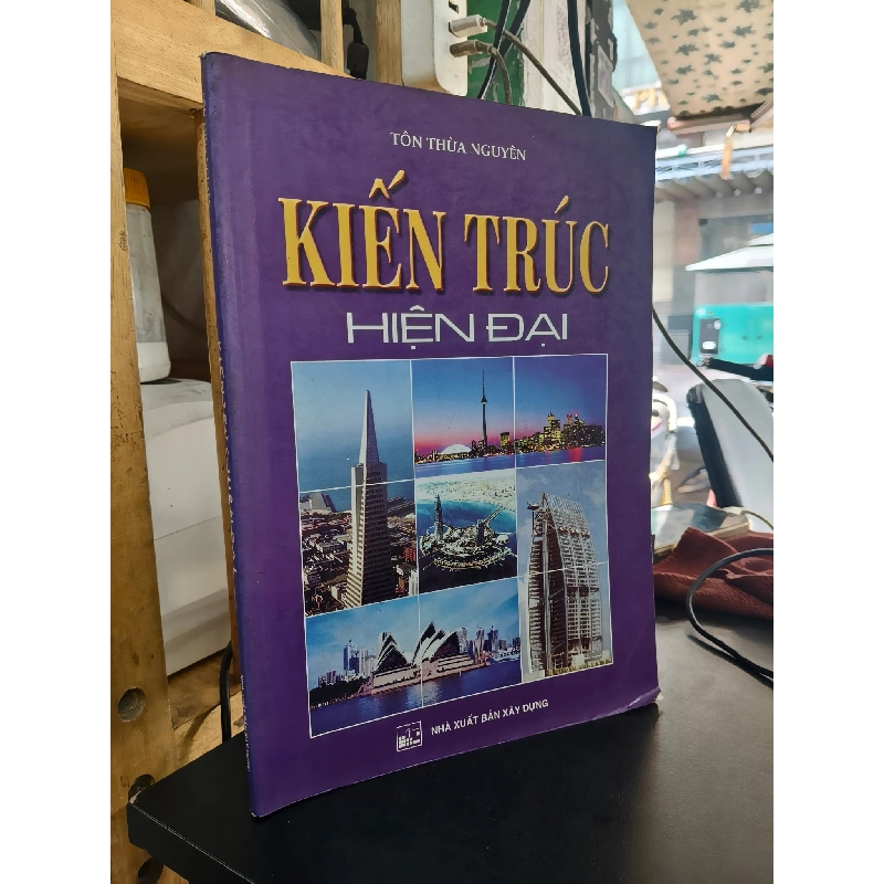 Kiến trúc hiện đại - Tôn Thừa Nguyên 752090