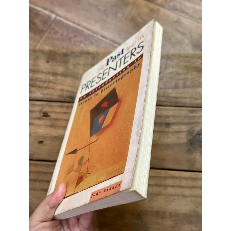 The Past and Its Presenters - John Warren 728379