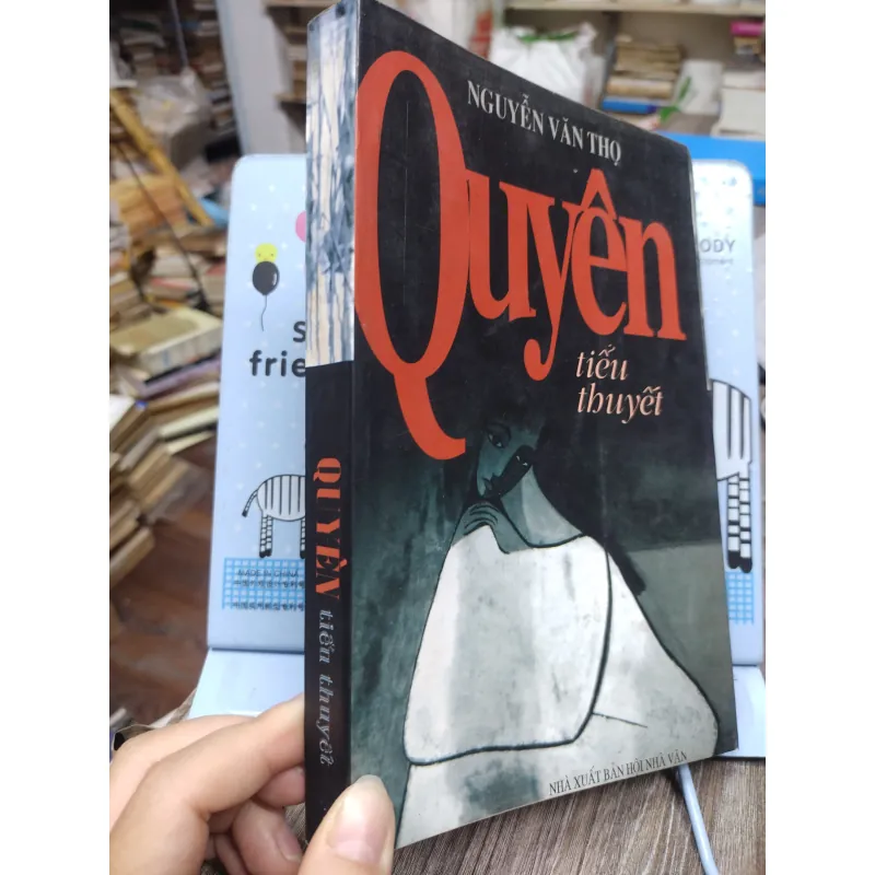 Sách: Quyên (Tiểu thuyết) - TG: Nguyễn Văn Thọ (A1) 733417