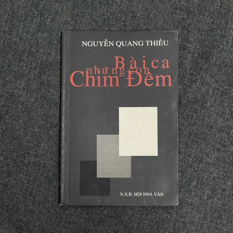 Bài ca những con chim đêm (CHỮ KÝ TÁC GIẢ) - Nguyễn Quang Thiều 998014
