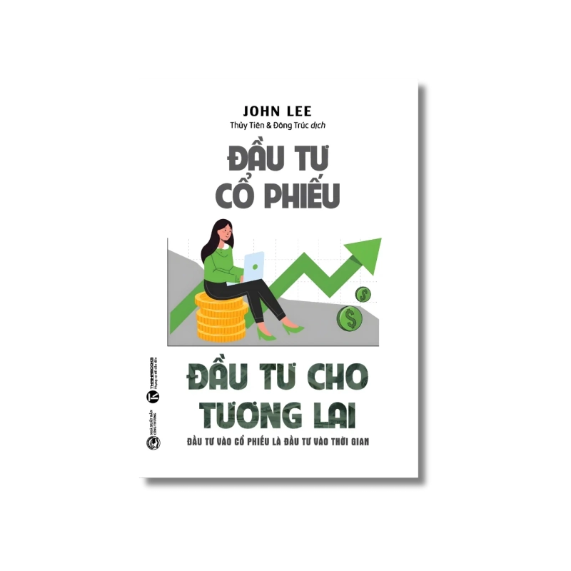 Đầu tư cổ phiếu, đầu tư cho tương lai - John Lee 722138