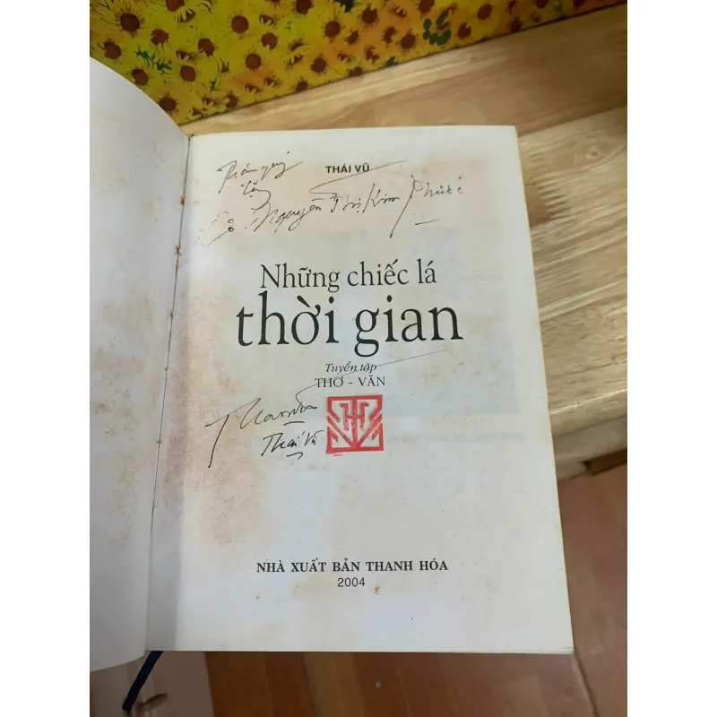 Tuyển Tập Thái Vũ - Những Chiếc Lá Thời Gian - Có Chữ Ký Tác Giả 928065