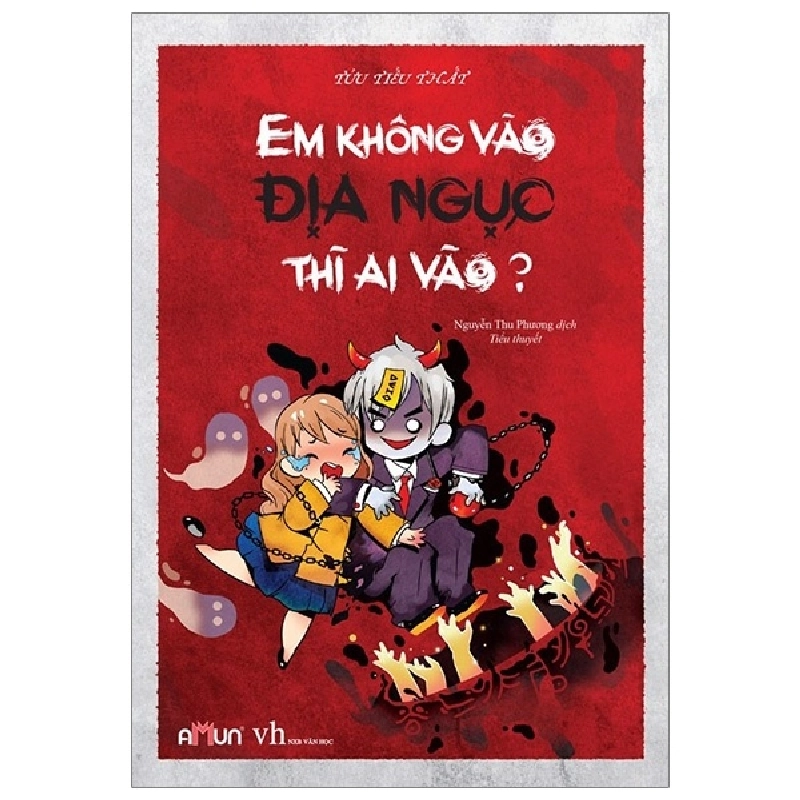 Em Không Vào Địa Ngục Thì Ai Vào? - Tửu Tiểu Thất ASB.PO Oreka-Blogmeo120125 376278