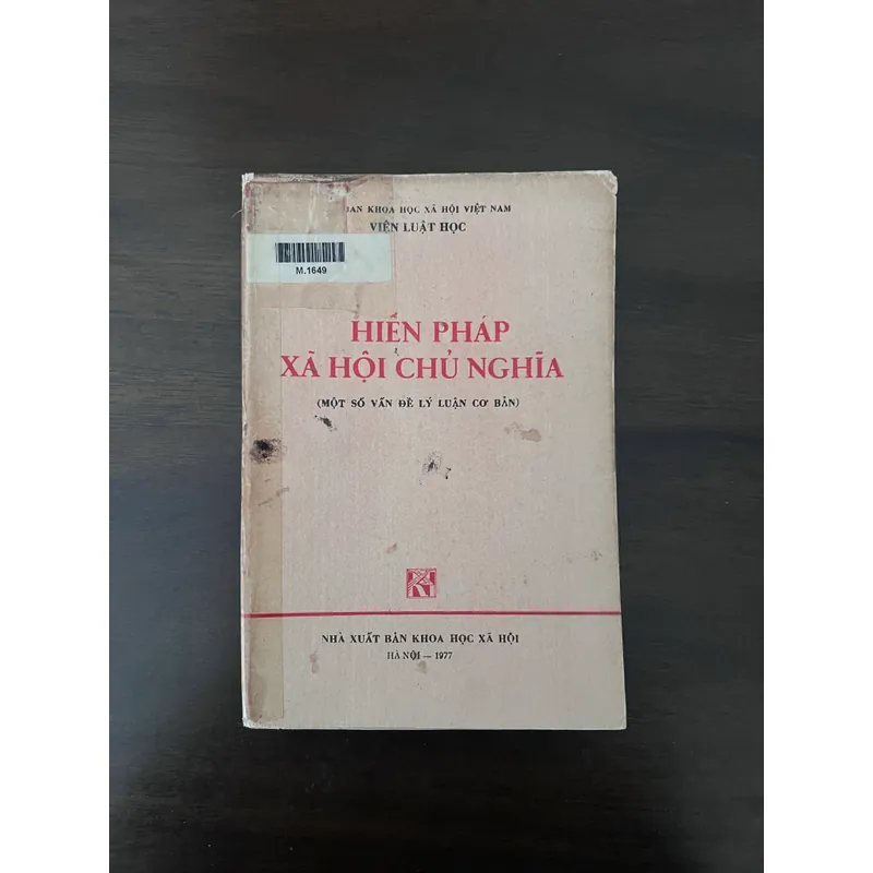 📖 Hiến pháp xã hội chủ nghĩa (Một số vấn đề lý luận cơ bản) xb 1977 597725