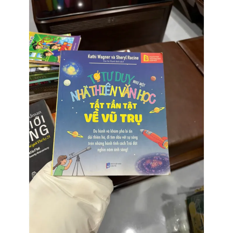 Tư Duy Như Một Nhà Thiên Văn Học – Tất Tần Tật Về Vũ Trụ- K4 1018680