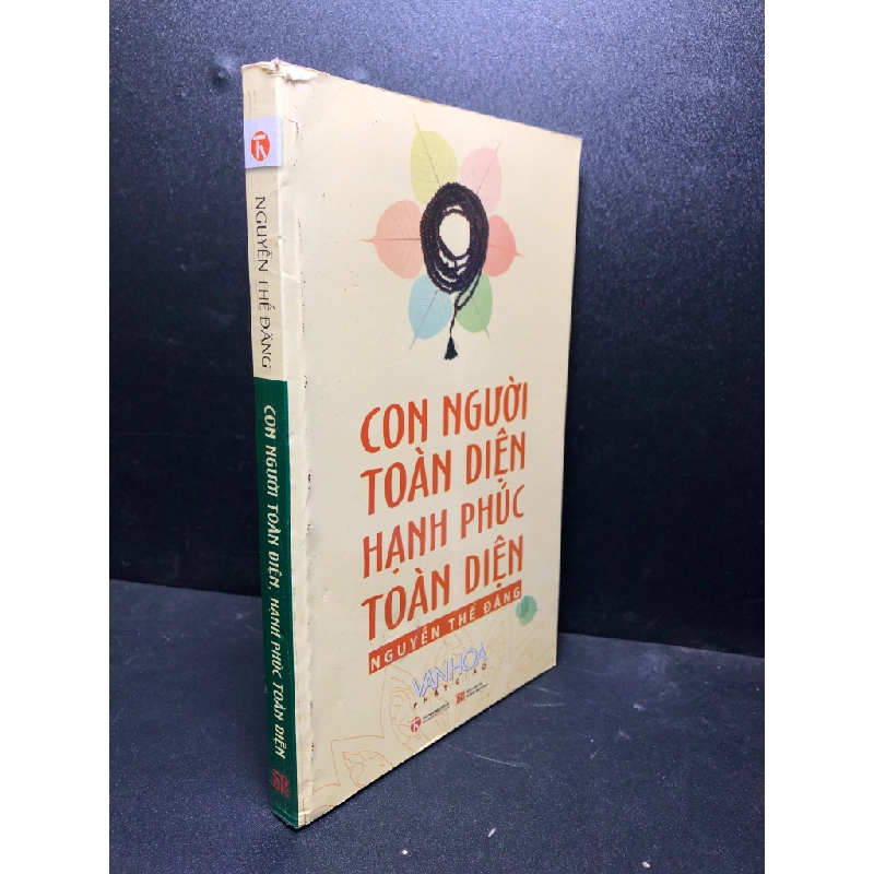 Con người toàn diện - Hạnh Phúc toàn diện mới 80% ố (khoa học đời sống , kỹ năng sống) SBMQ7-0501 350292