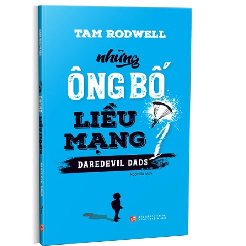 Những ông bố liều mạng 1 mới 100% Tam Rodwell 2021 HCM.PO 162086