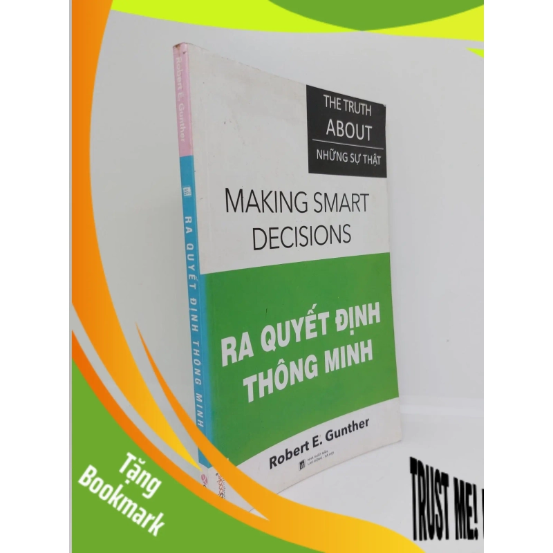 (TẶNG BOOKMARK) Ra quyết định thông minh mới 80% có chữ ký 2012 RBK0509 951182