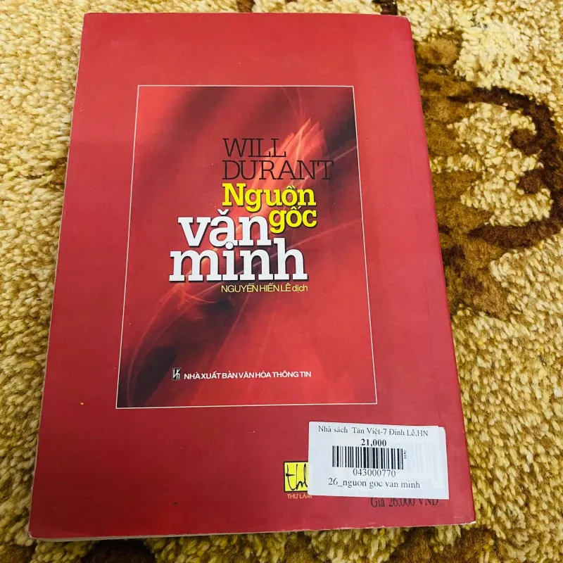 Nguồn gốc Văn minh -  Will Durant - Nguyễn Hiến Lê dịch#HATRA 1006128