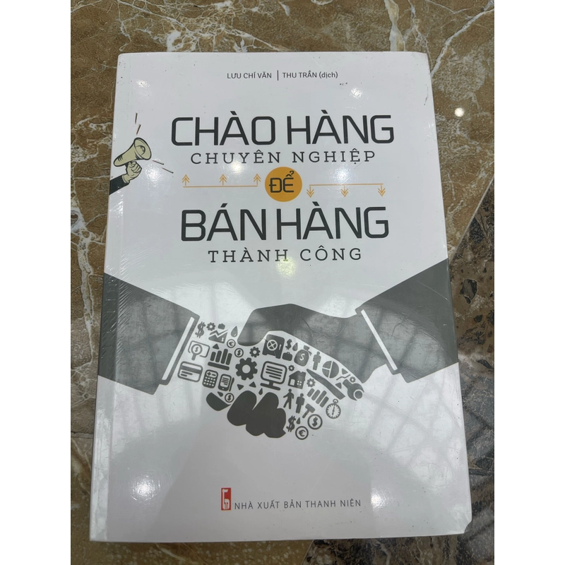 Chào Hàng Chuyên Nghiệp Để Bán Hàng Thành Công (c47) 463117