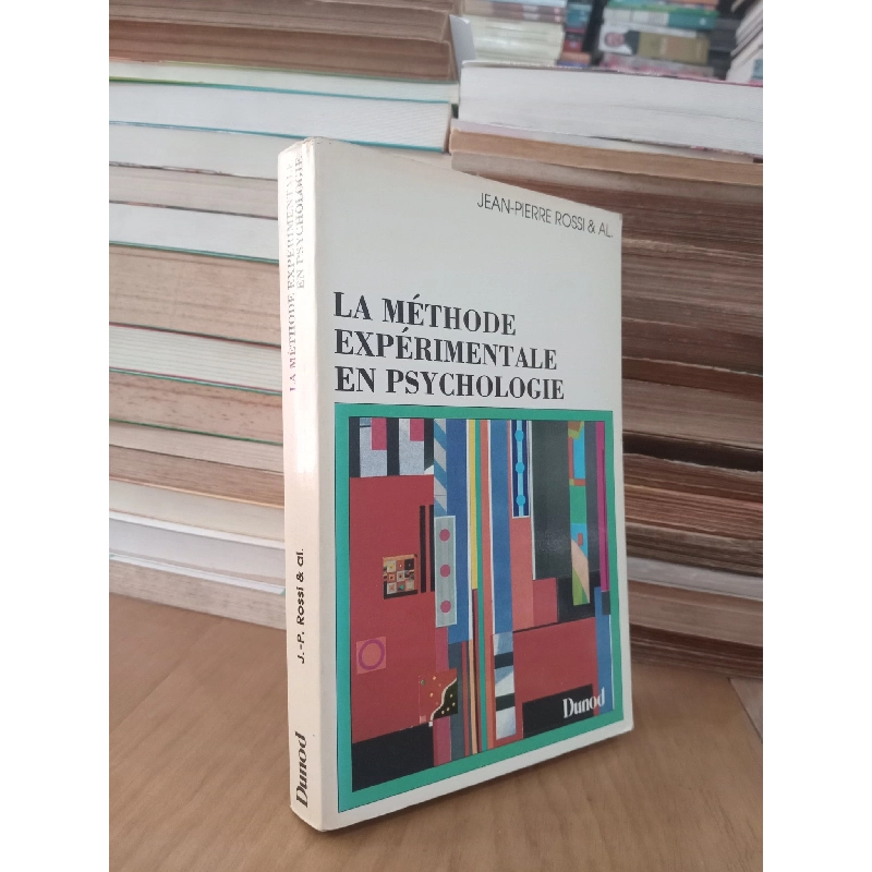 La méthode expérimentale en psychologie - Jean-Pierre Rossi & AL 993470