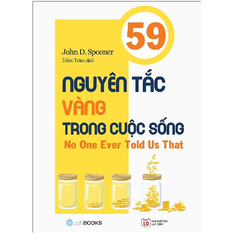 59 Nguyên Tắc Vàng Trong Cuộc Sống - John D. Spooner ASB.PO Oreka Blogmeo 230225 394545
