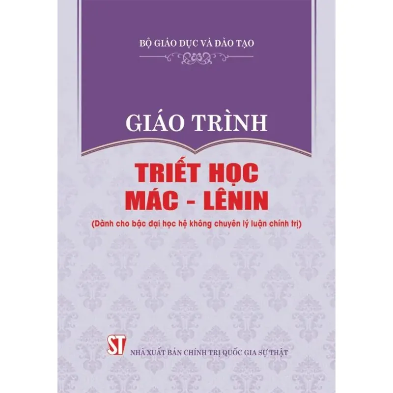 Giáo trình Triết học Mác – Lênin (Dành cho bậc đại học hệ không chuyên lý luận chính trị) 1038587