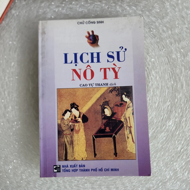Lịch sử nô tỳ | Cao Tự thanh dịch 523328