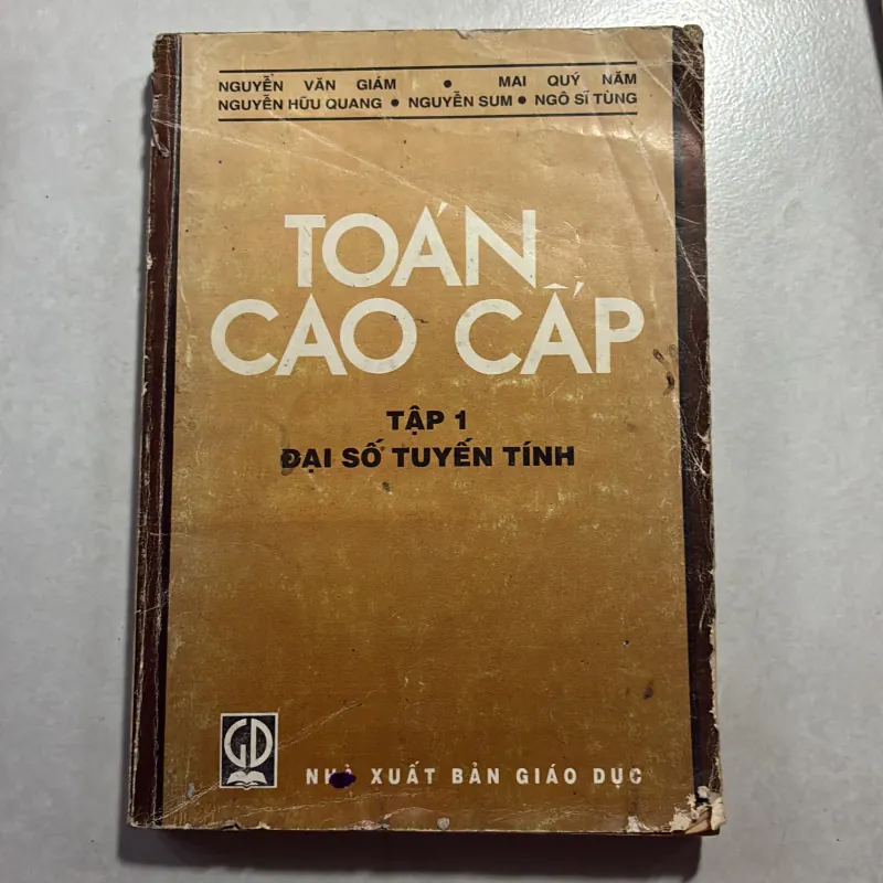 Toán cao cấp - Tập 1: đại số tuyến tính - Nguyễn Văn Giám 745158